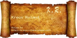 Krecs Roland névjegykártya
